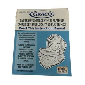 Graco Snugride Snuglock 35 Platinum User Manual Paper